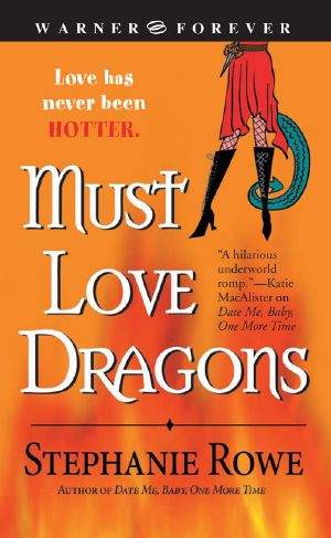 [Immortally Sexy 02] • Must Love Dragons